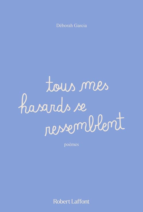 Tous mes hasards se ressemblent - Cover