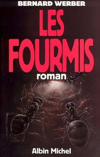 Fourmis (Les) (Romans, Nouvelles, Recits (Domaine Francais)) (French Edition) - Cover