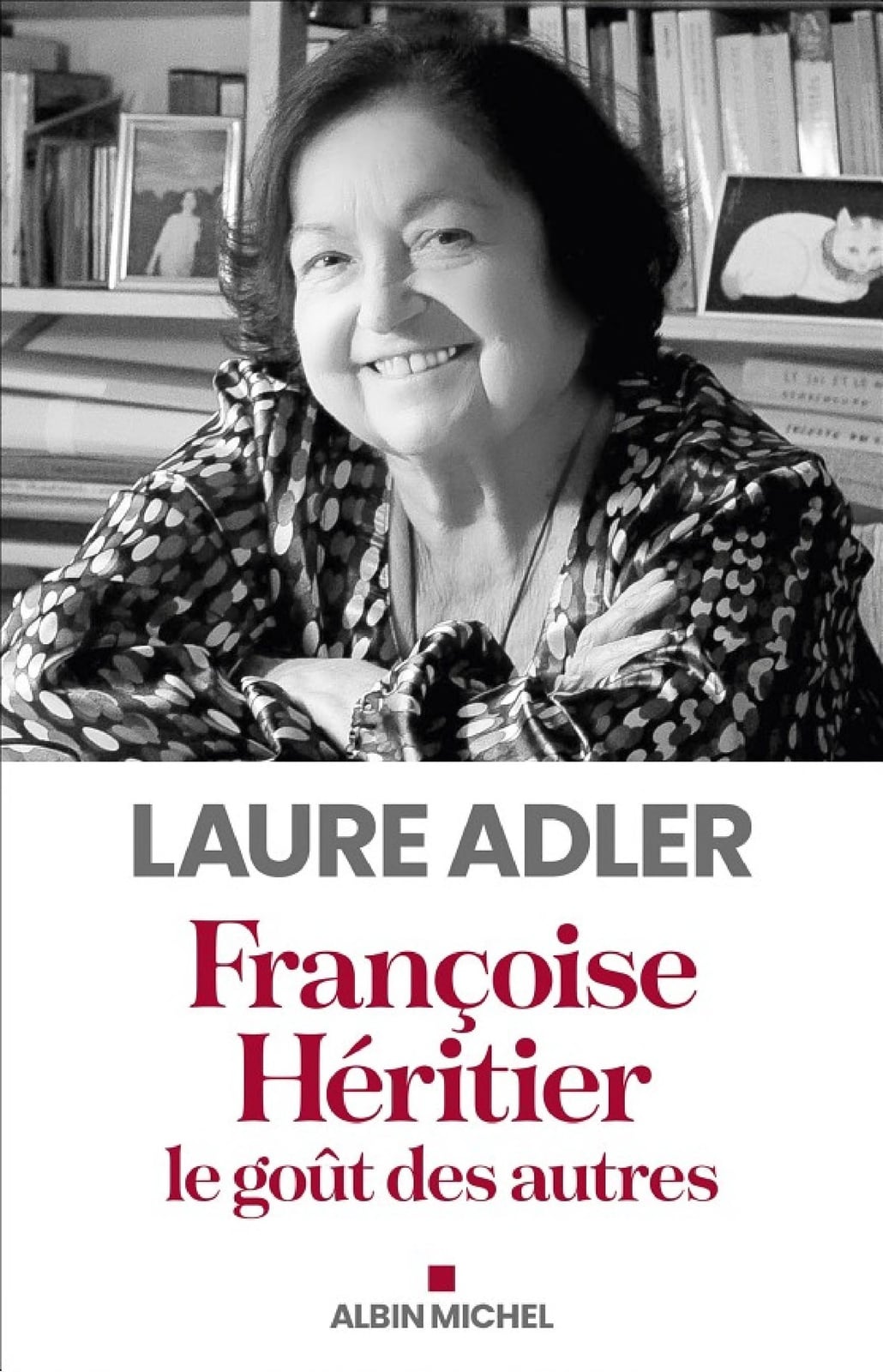 Françoise Héritier, le goût des autres - Cover