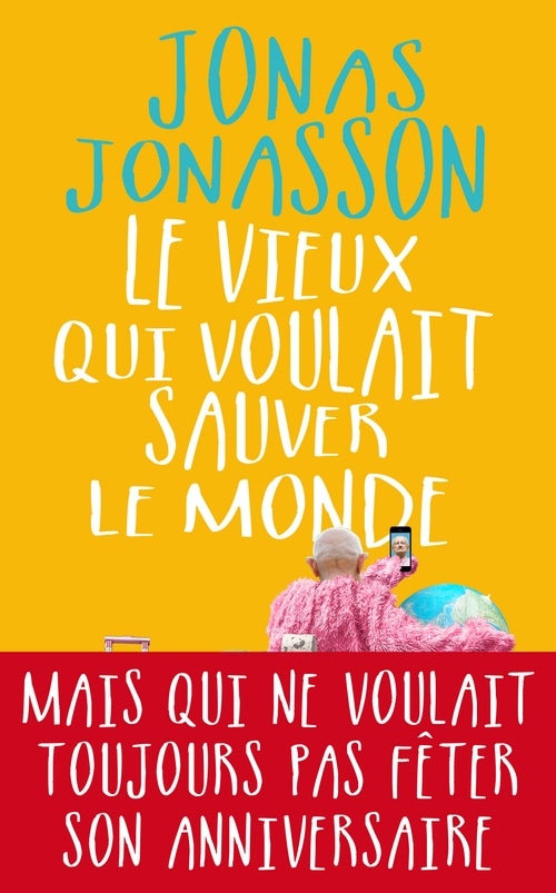 Le Vieux qui voulait sauver le monde