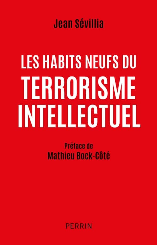 Les habits neufs du terrorisme intellectuel - Cover