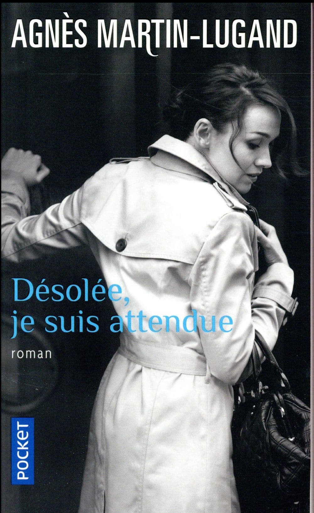 Désolée, je suis attendue... - Cover