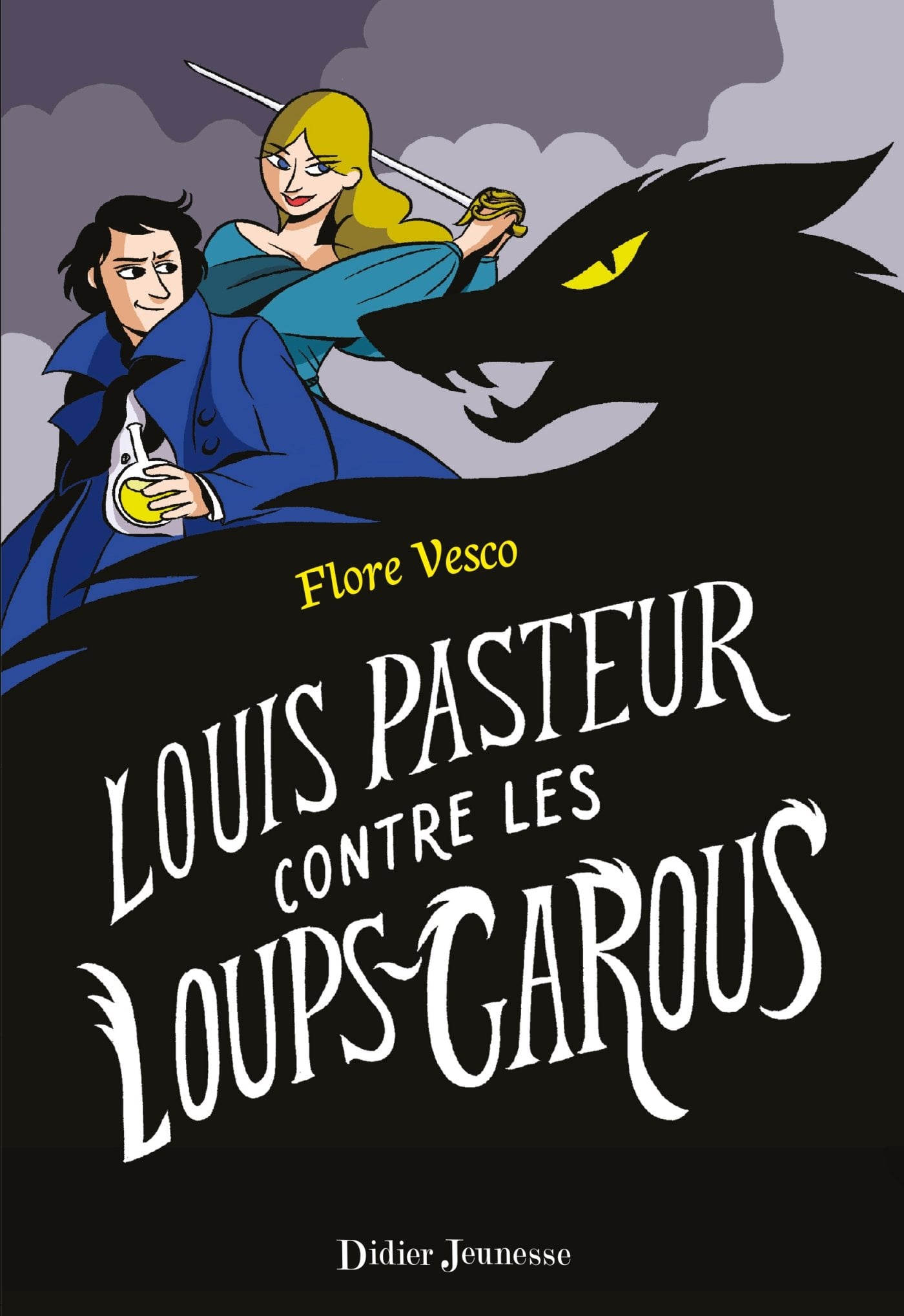 Louis Pasteur contre les loups-garous - Cover