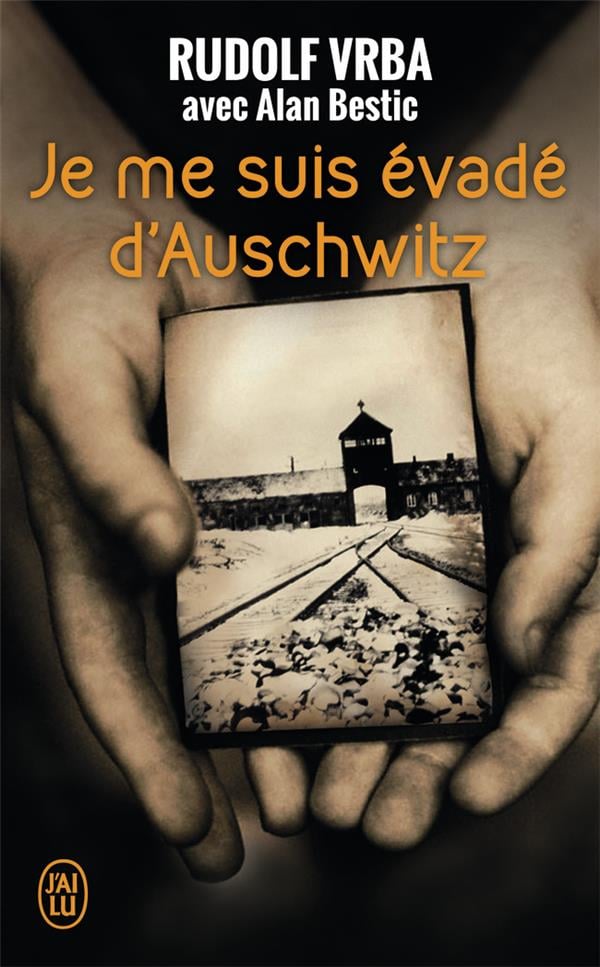 Je me suis évadé d'Auschwitz - Cover
