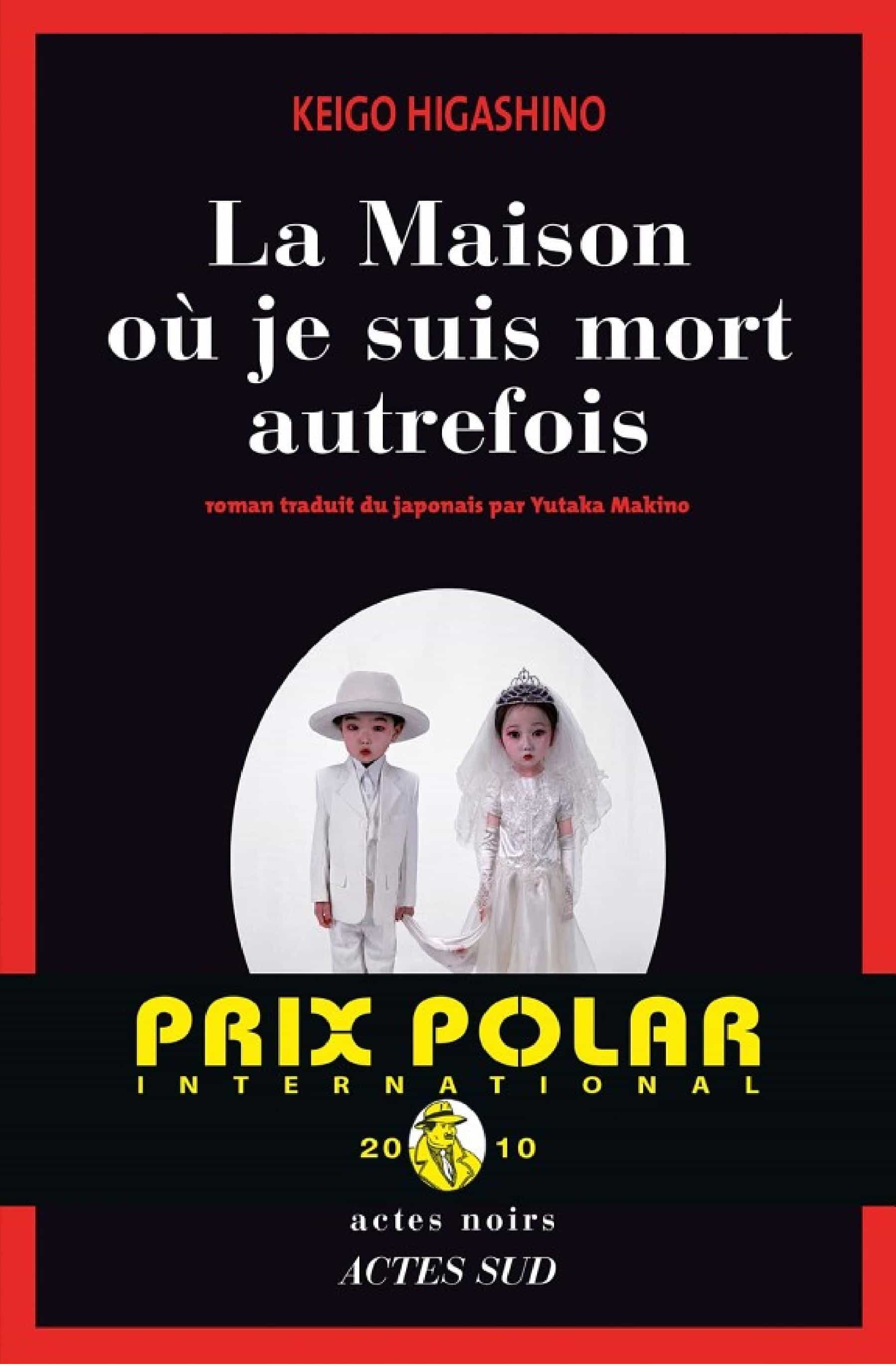 La maison où je suis mort autrefois