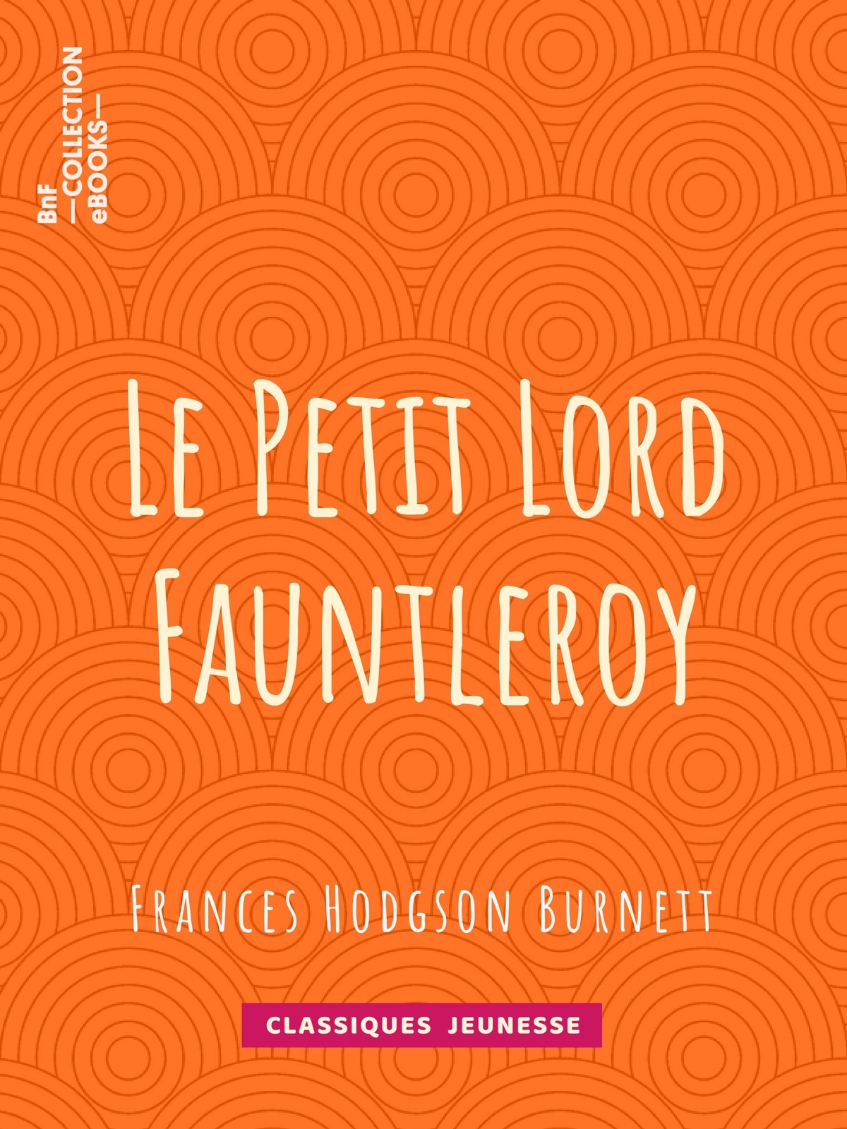 Le Petit Lord Fauntleroy