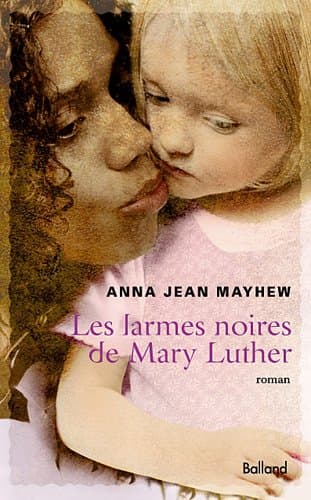 Les Larmes noires de Mary Luther - Cover