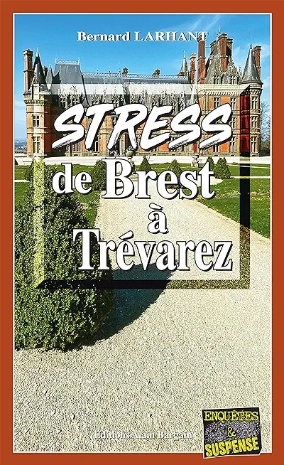 Stress de Brest à Trevarez