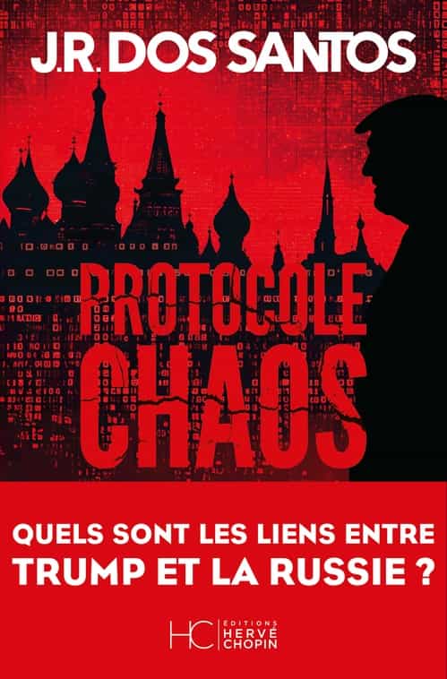 Protocole chaos - Quels sont les liens entre Trump et la Russie ?