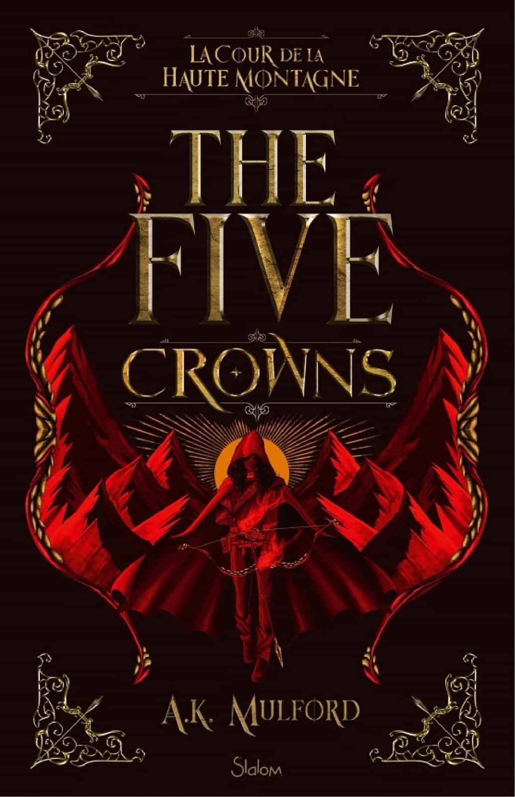 The Five Crowns - Livre 1 - La Cour de la Haute Montagne - Romantasy - Roman young adult