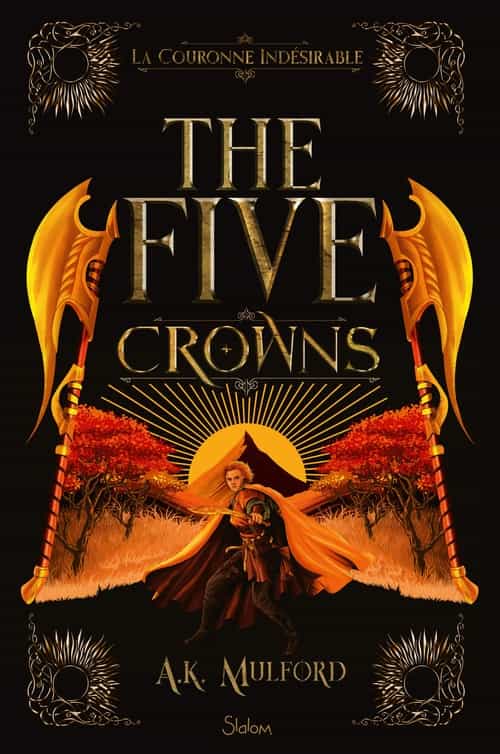 The Five Crowns - Livre 3 La Couronne indésirable