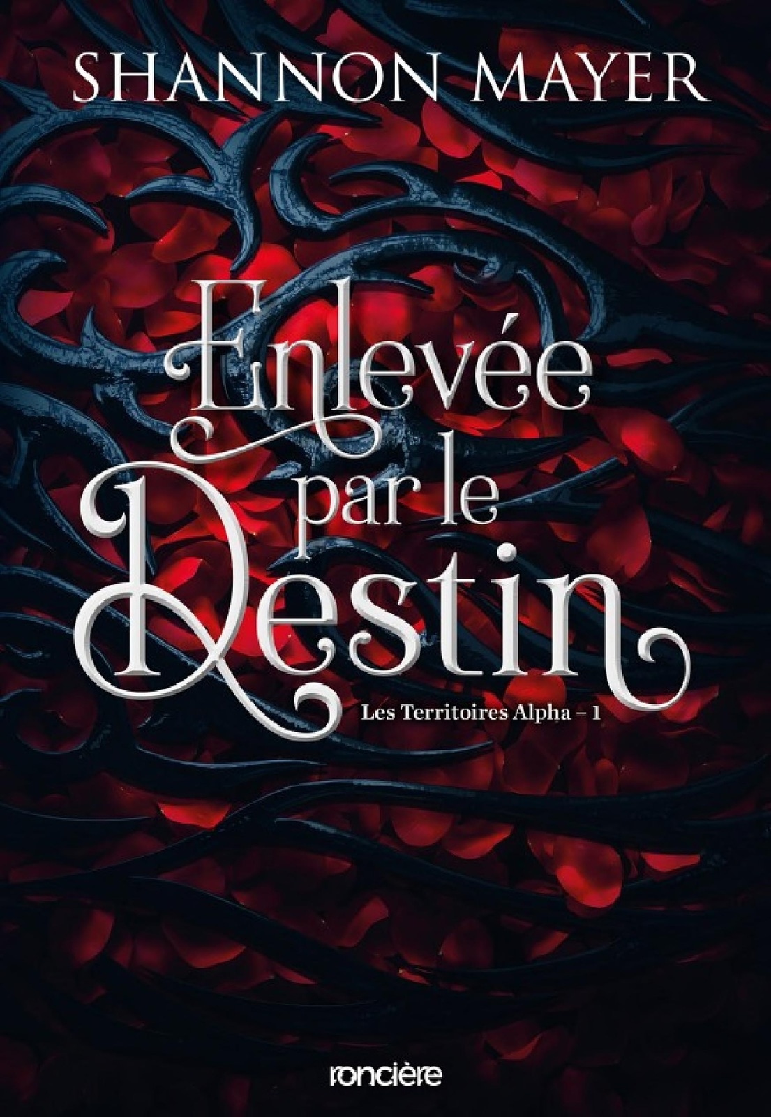 Enlevée par le destin - e-book - Tome 01 Les Territoires Alpha