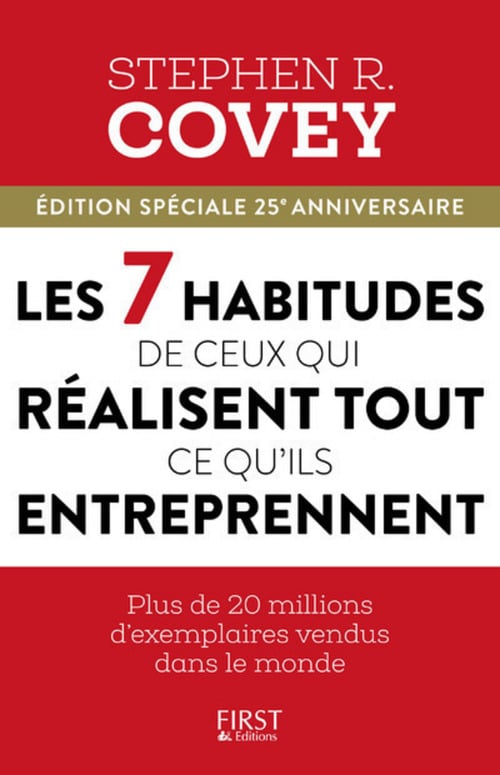 Les 7 habitudes de ceux qui réussissent tout ce qu'ils entreprennent - Cover