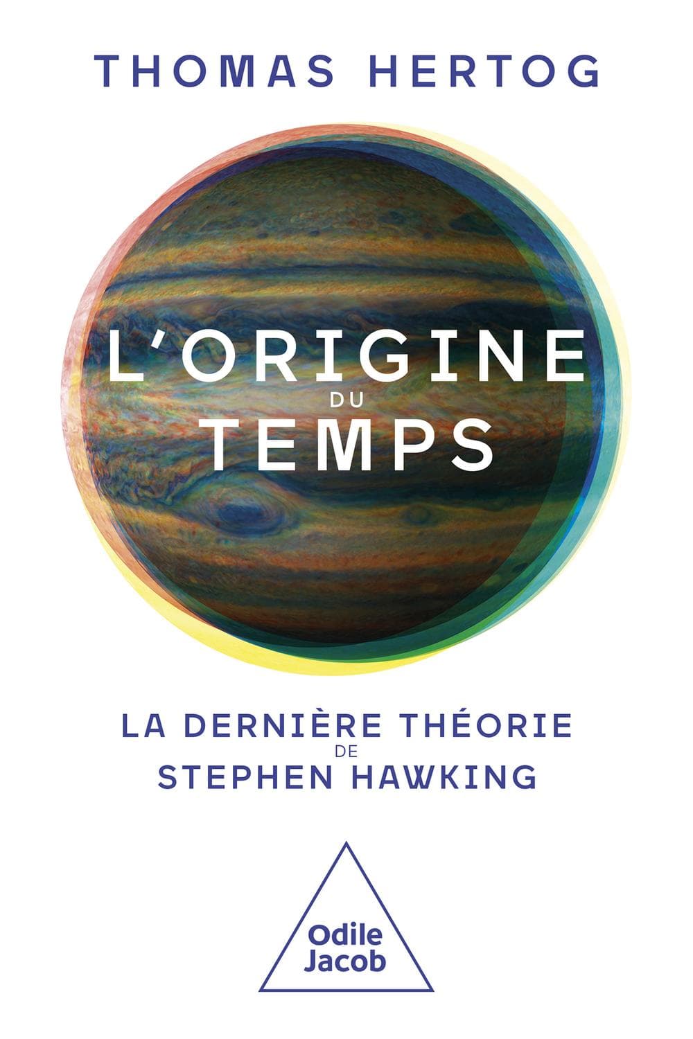 L' Origine du temps: La dernière théorie de Stephen Hawking (French Edition) - Cover