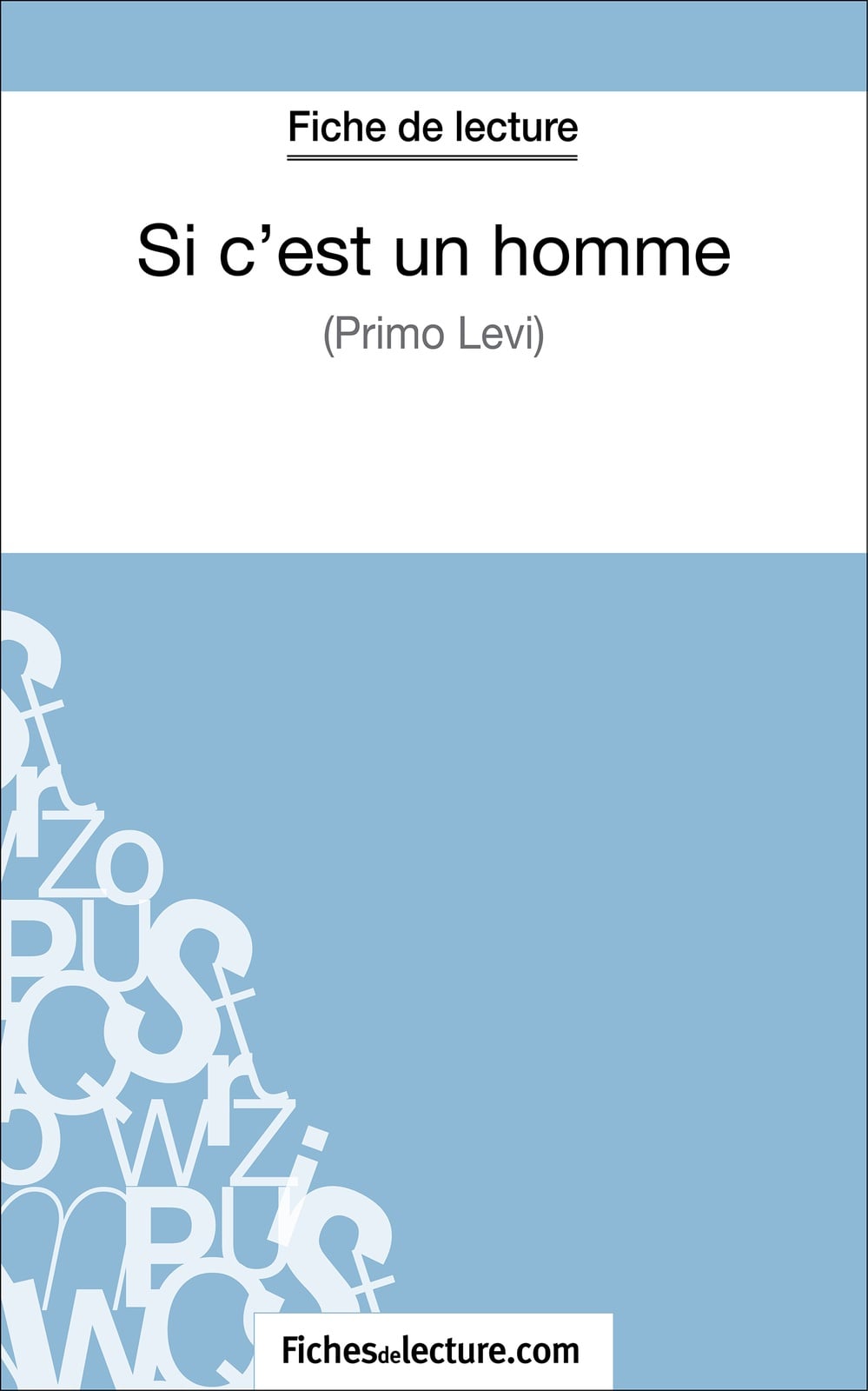 Si c'est un homme - Primo Levi (Fiche de lecture) - Cover