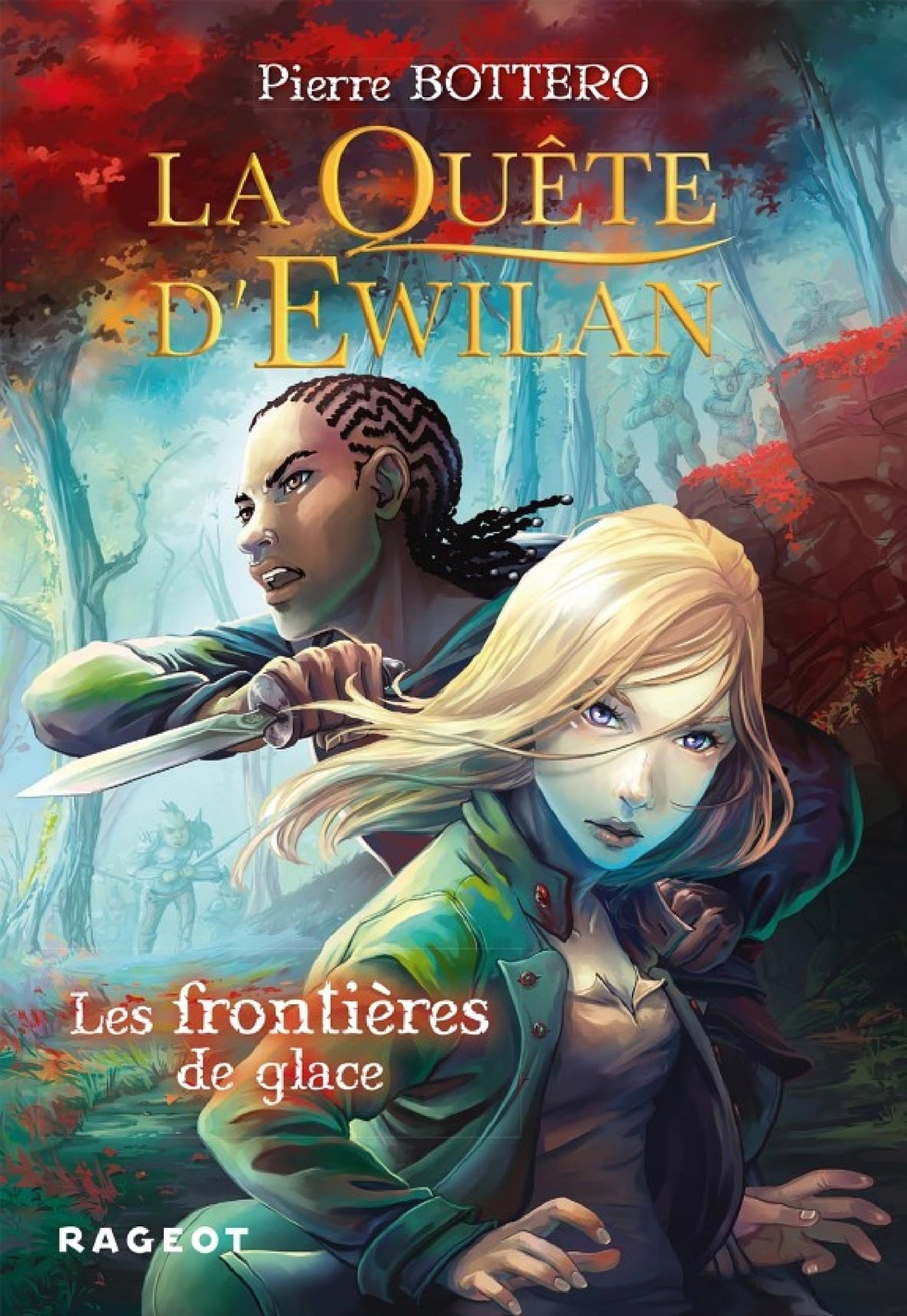 La Quête d'Ewilan : Les frontières de glace - nouvelle édition