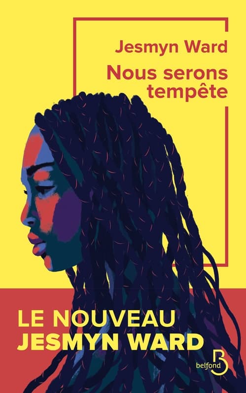 Nous serons tempête : Rentrée littéraire 2025 - Six ans après Le Chant des revenants, le grand retour de la seule autrice américaine double lauréate du National Book Award - Cover