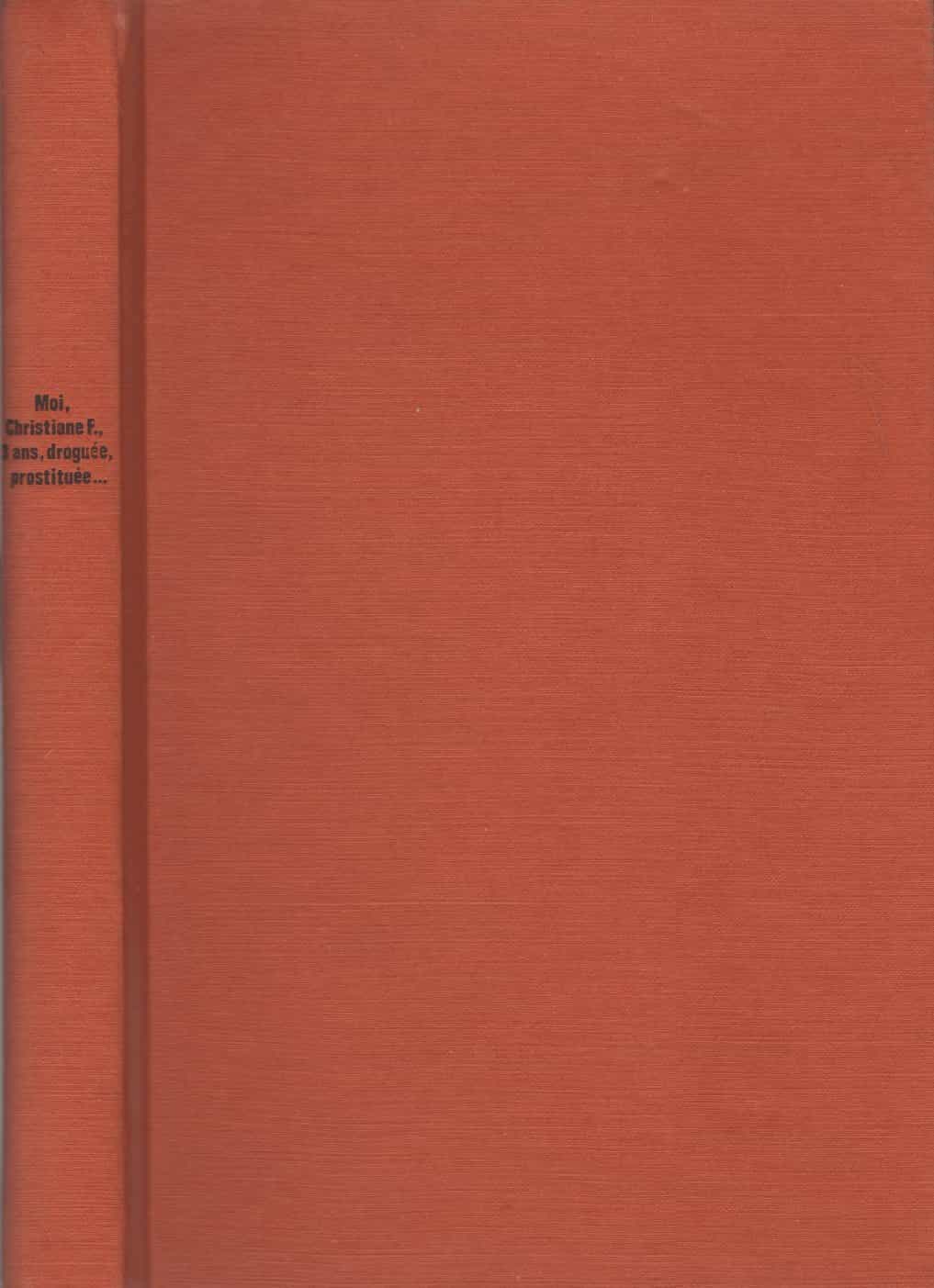 Moi, Christiane F., 13 ans, droguée, prostituée
