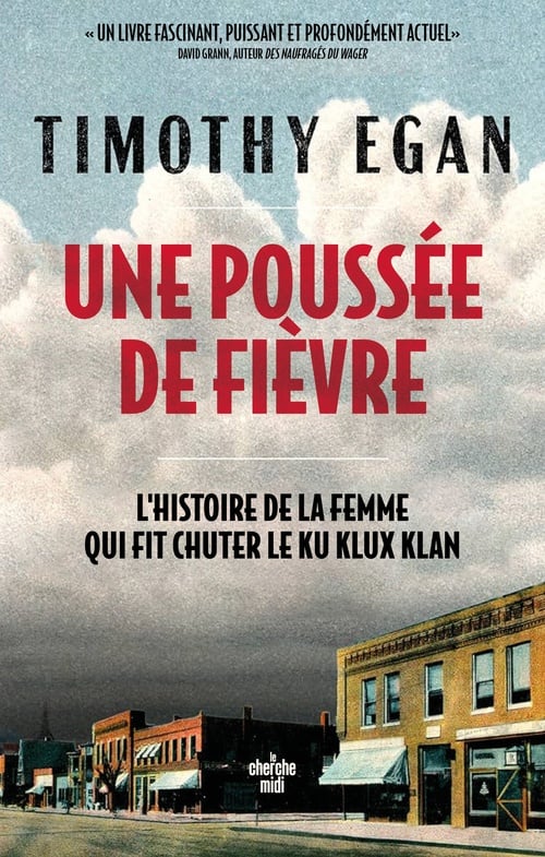 Une poussée de fièvre - L'histoire de la femme qui a fait chuter le Ku Klux Klan - Cover