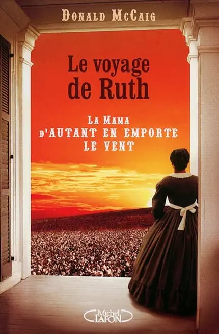 Le voyage de Ruth - La Mama d'Autant en emporte le vent - Cover