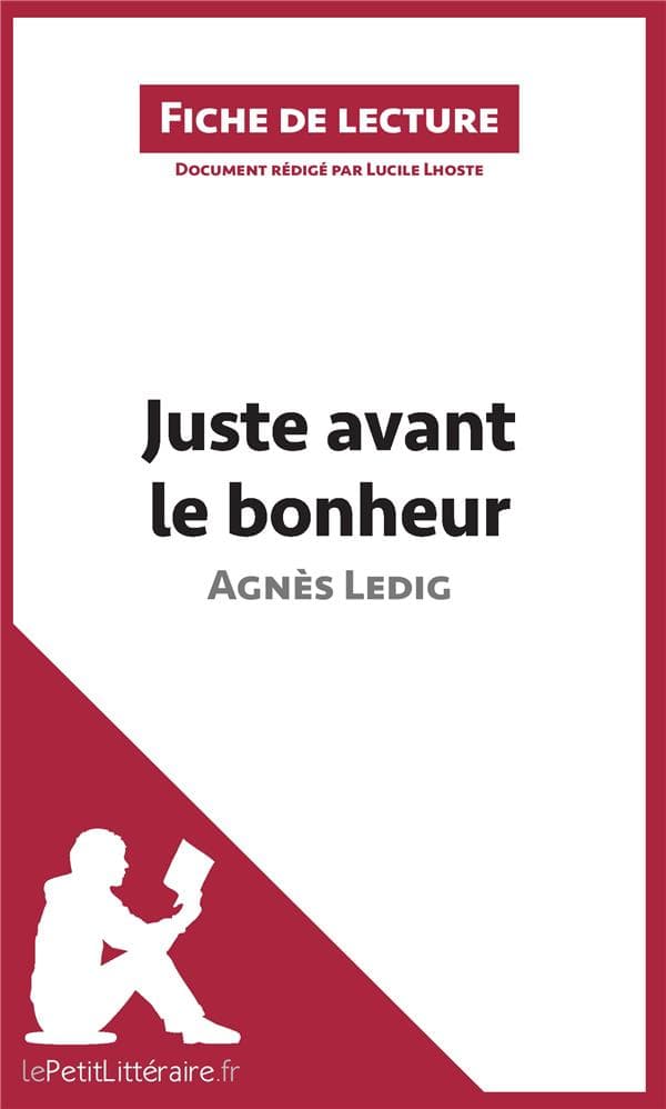 Juste avant le bonheur d'Agnès Ledig (Fiche de lecture) - Cover