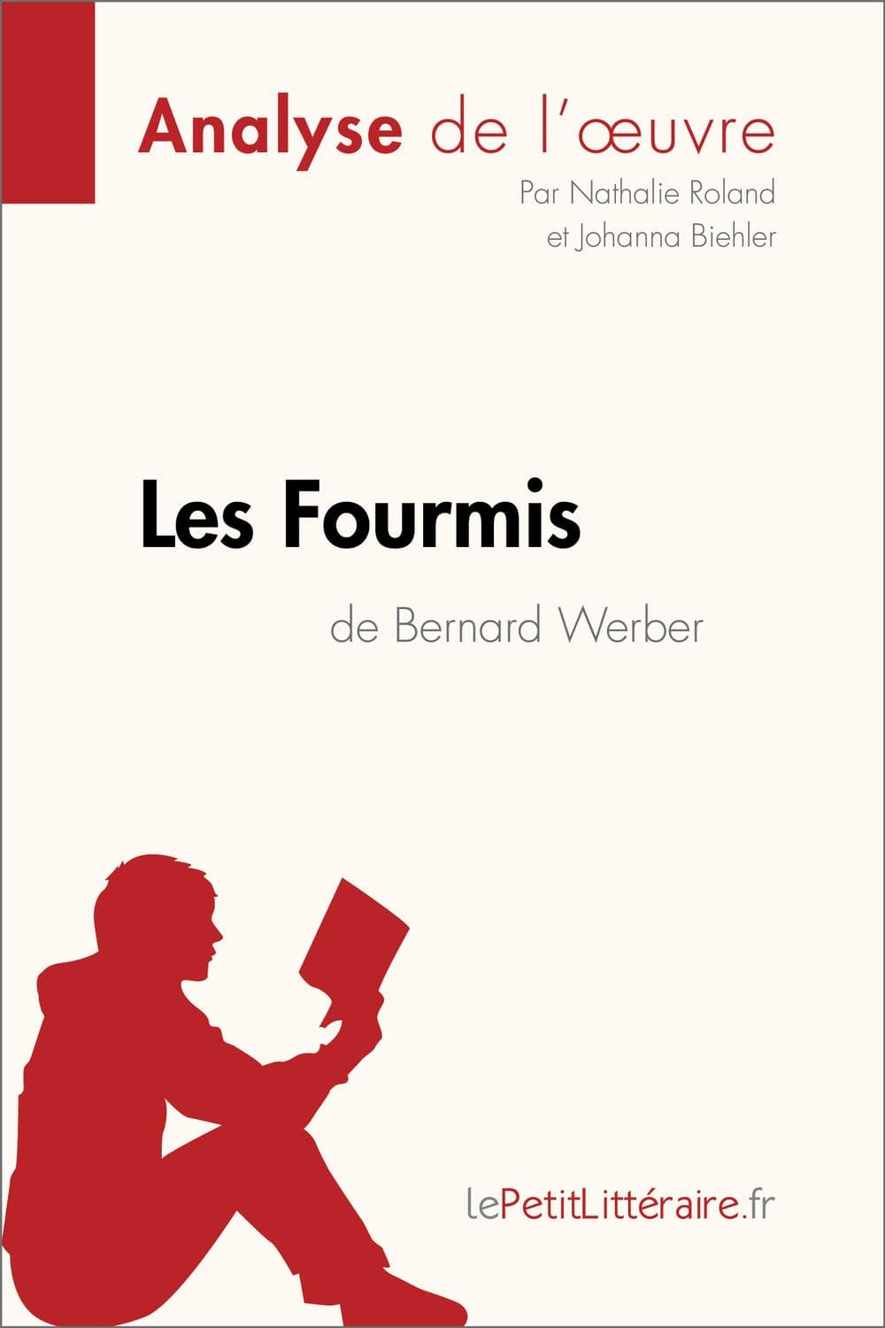 Les Fourmis de Bernard Werber (Analyse de l'oeuvre) - Cover
