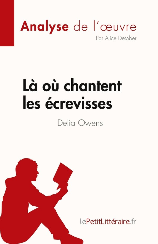 Là où chantent les écrevisses de Delia Owens (Analyse de l'oeuvre) - Cover