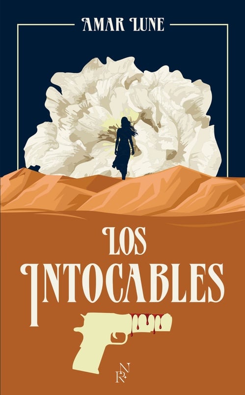 Los Intocables Tome 1 - Le visage de la résistance - Cover
