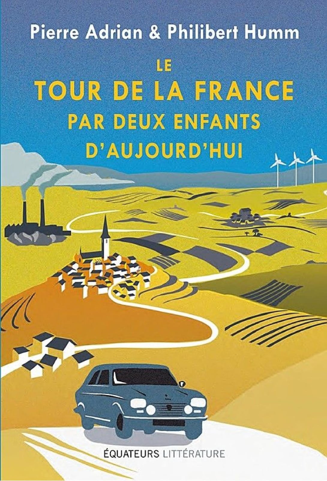 Le tour de la France par deux enfants d'aujourd'hui - Cover