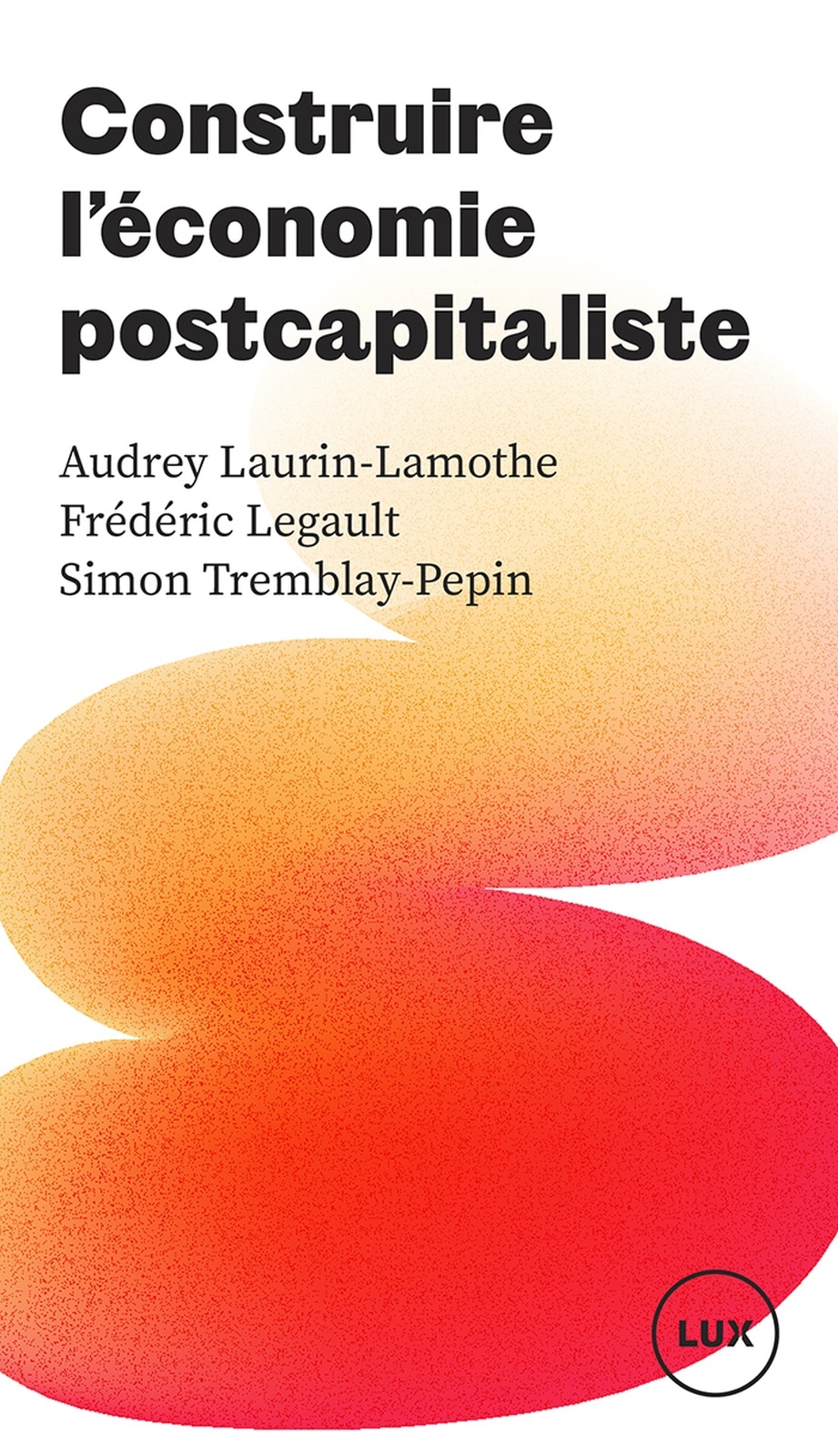 Construire l'économie postcapitaliste