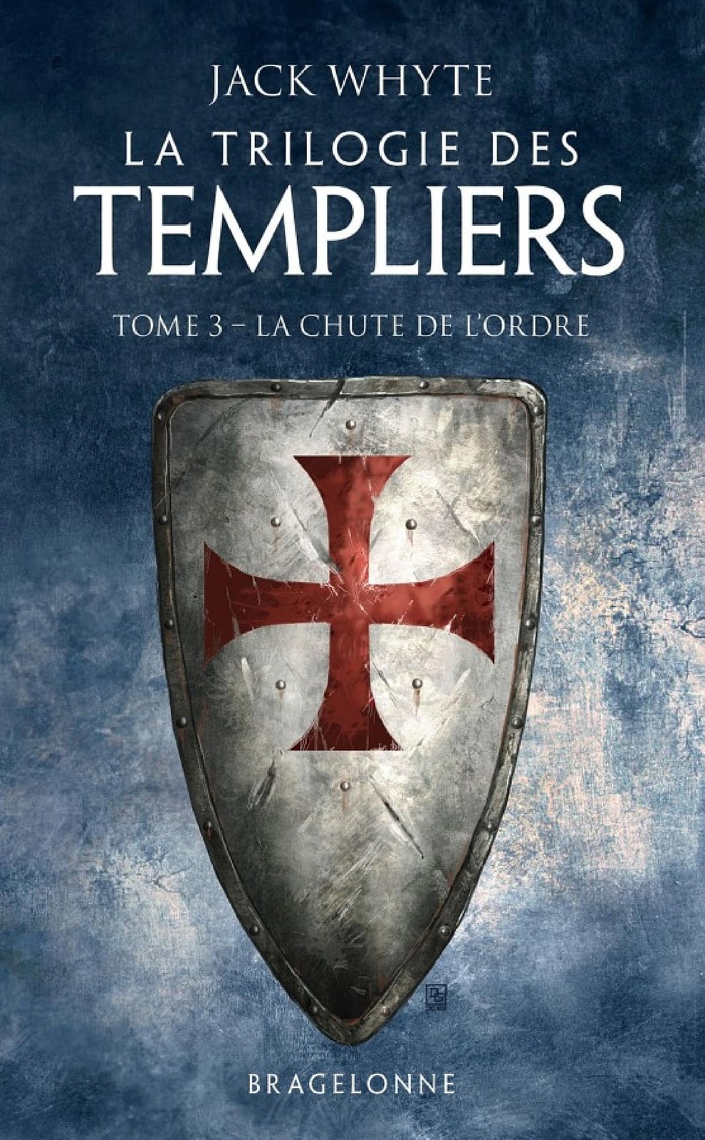 La Trilogie des Templiers, T3 : La Chute de l'ordre - Cover
