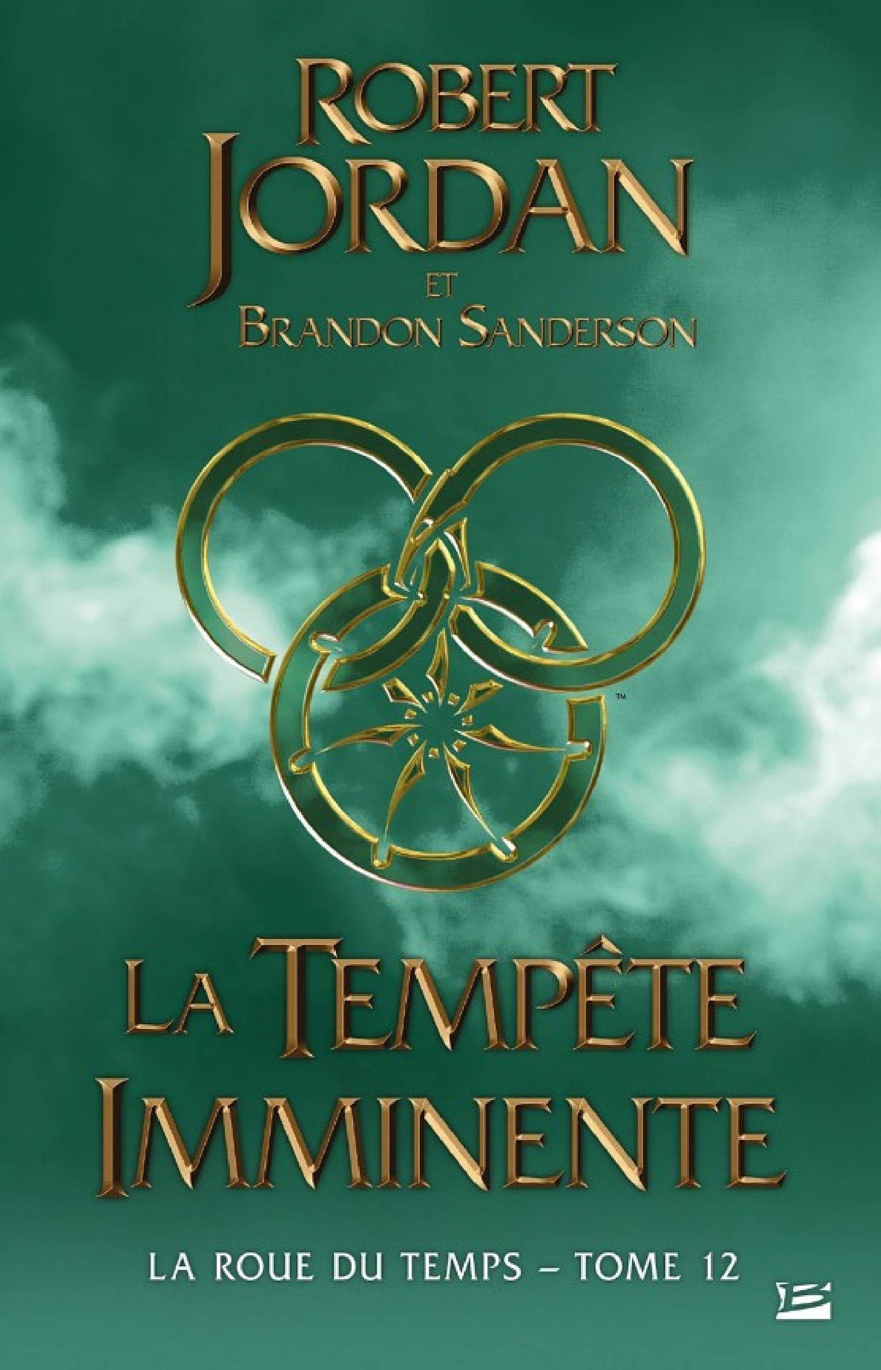 La Roue du Temps, T12 : La Tempête imminente - Cover