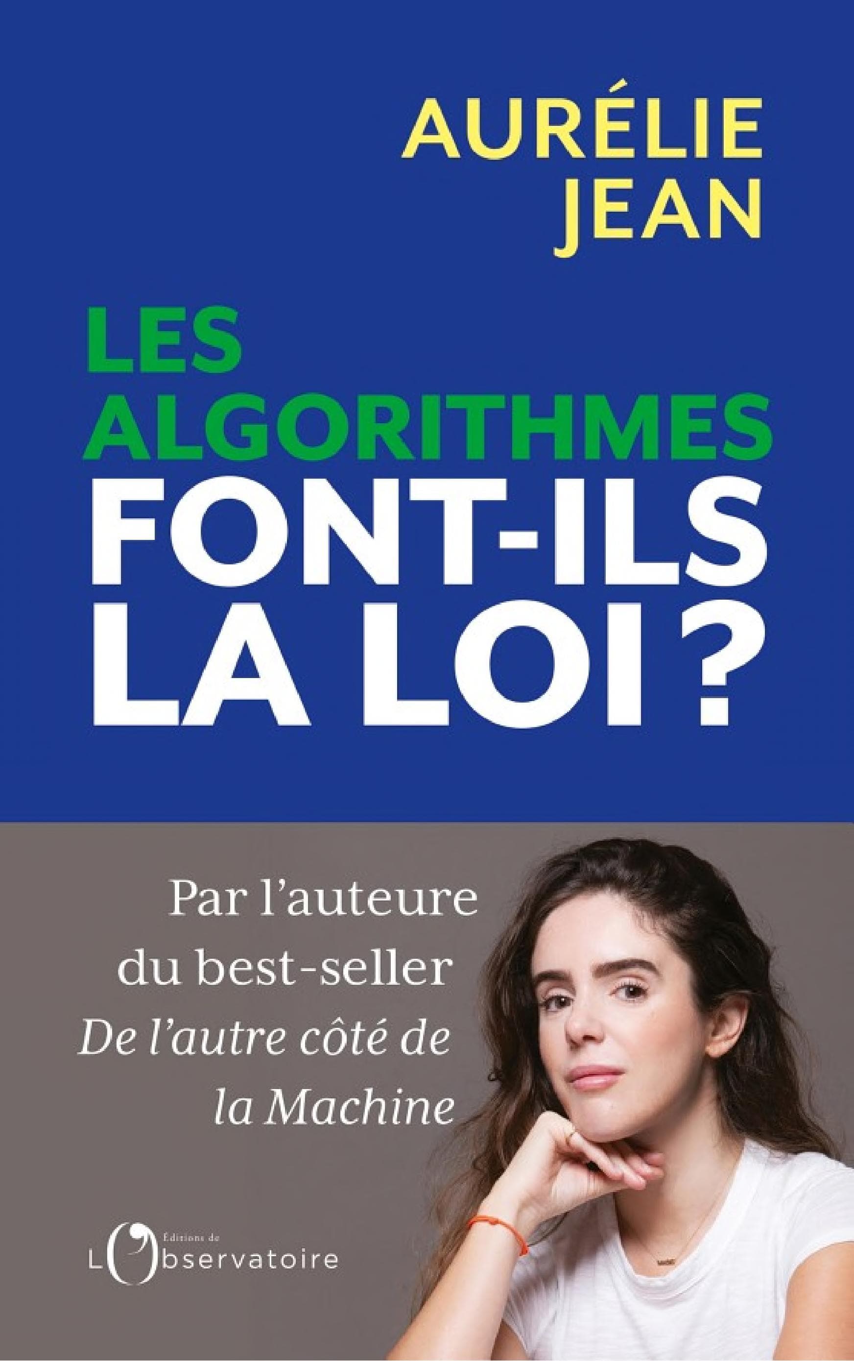 Les algorithmes font-ils la loi ? - Cover