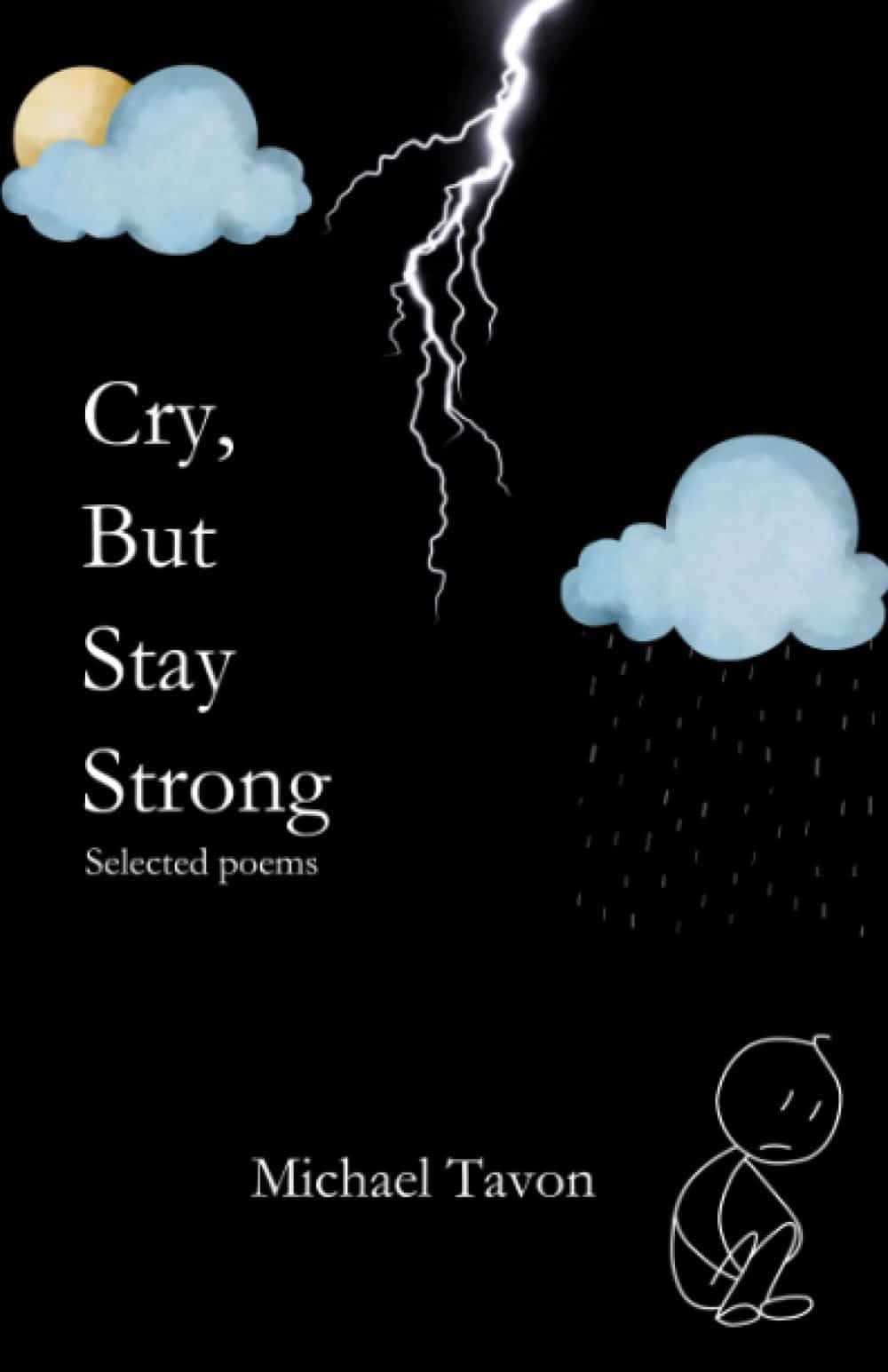 Cry, But Stay Strong