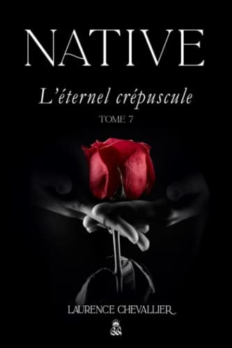 Native - l'éternel Crépuscule, Tome 7 - Cover