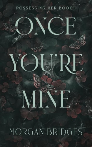 Once You're Mine