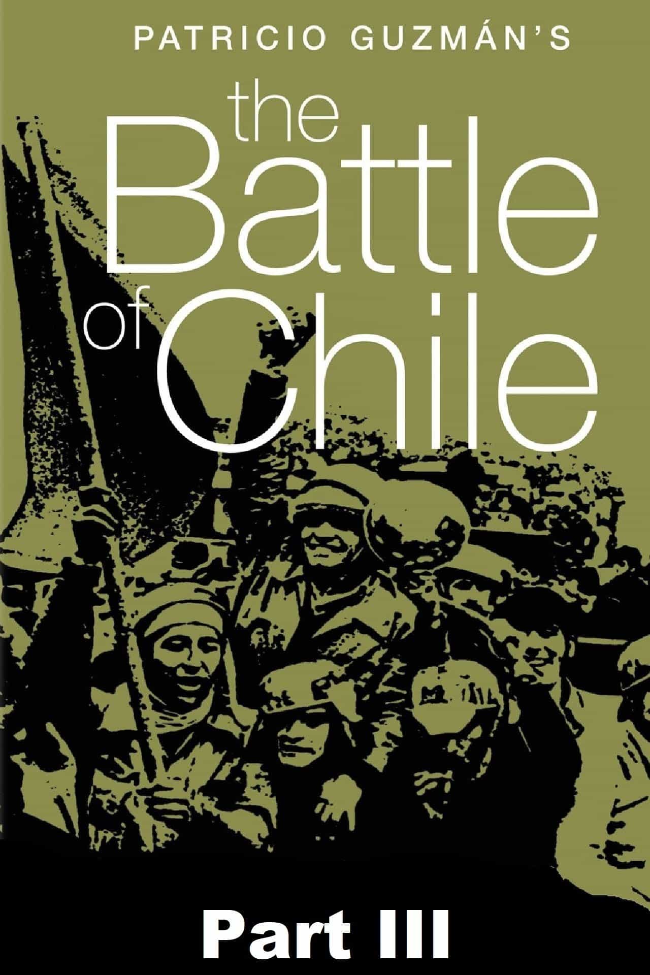 The Battle of Chile: Part III