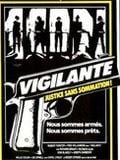 Vigilante - justice sans sommation