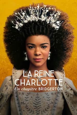 La Reine Charlotte: Un chapitre Bridgerton