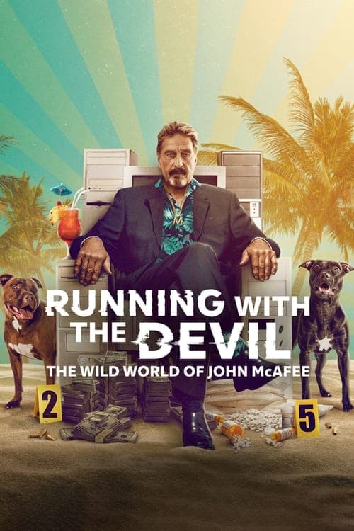 Running with the Devil: The Wild World of John McAfee - Cover