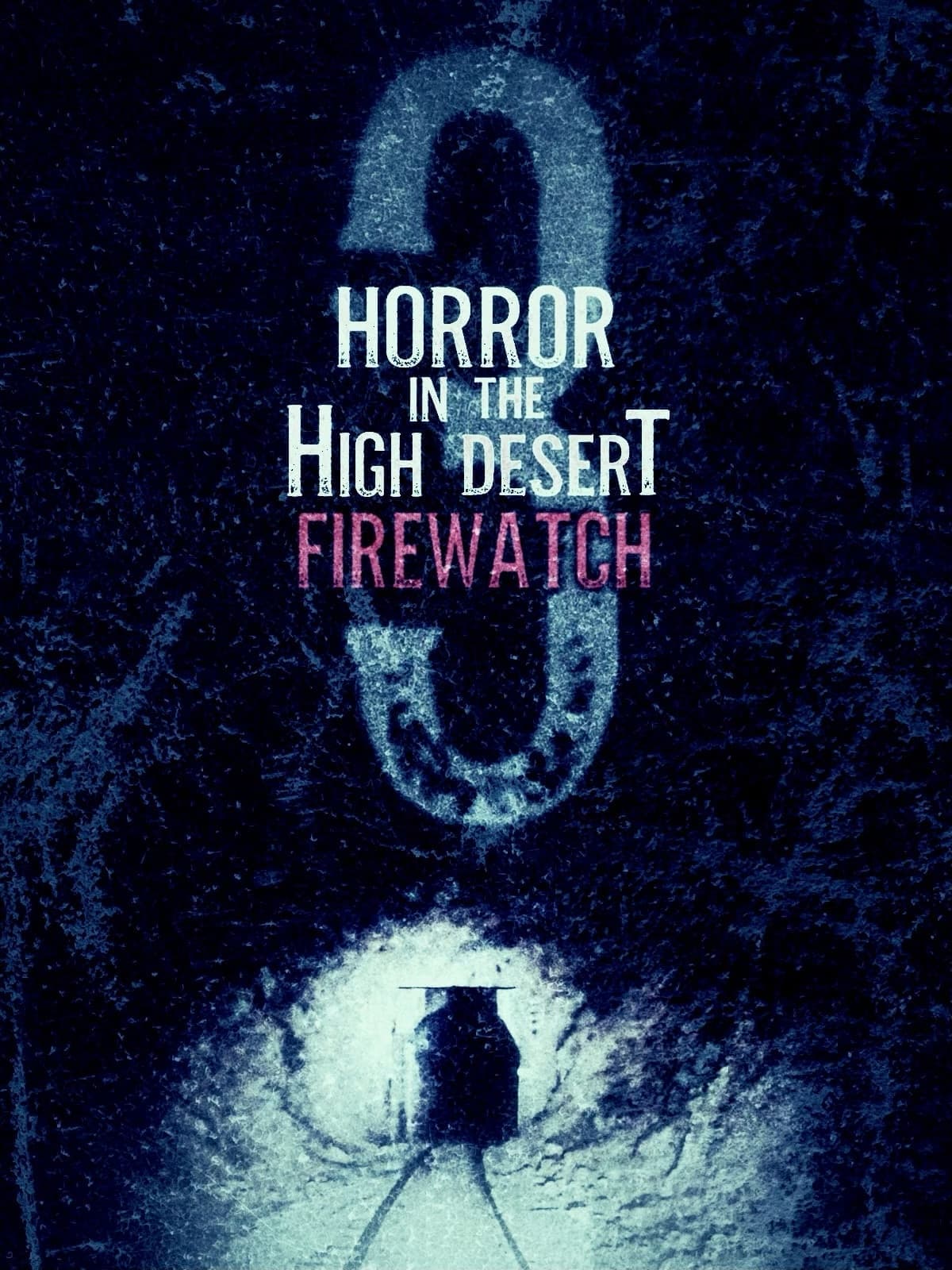 Horror in the High Desert 3: Firewatch - Cover