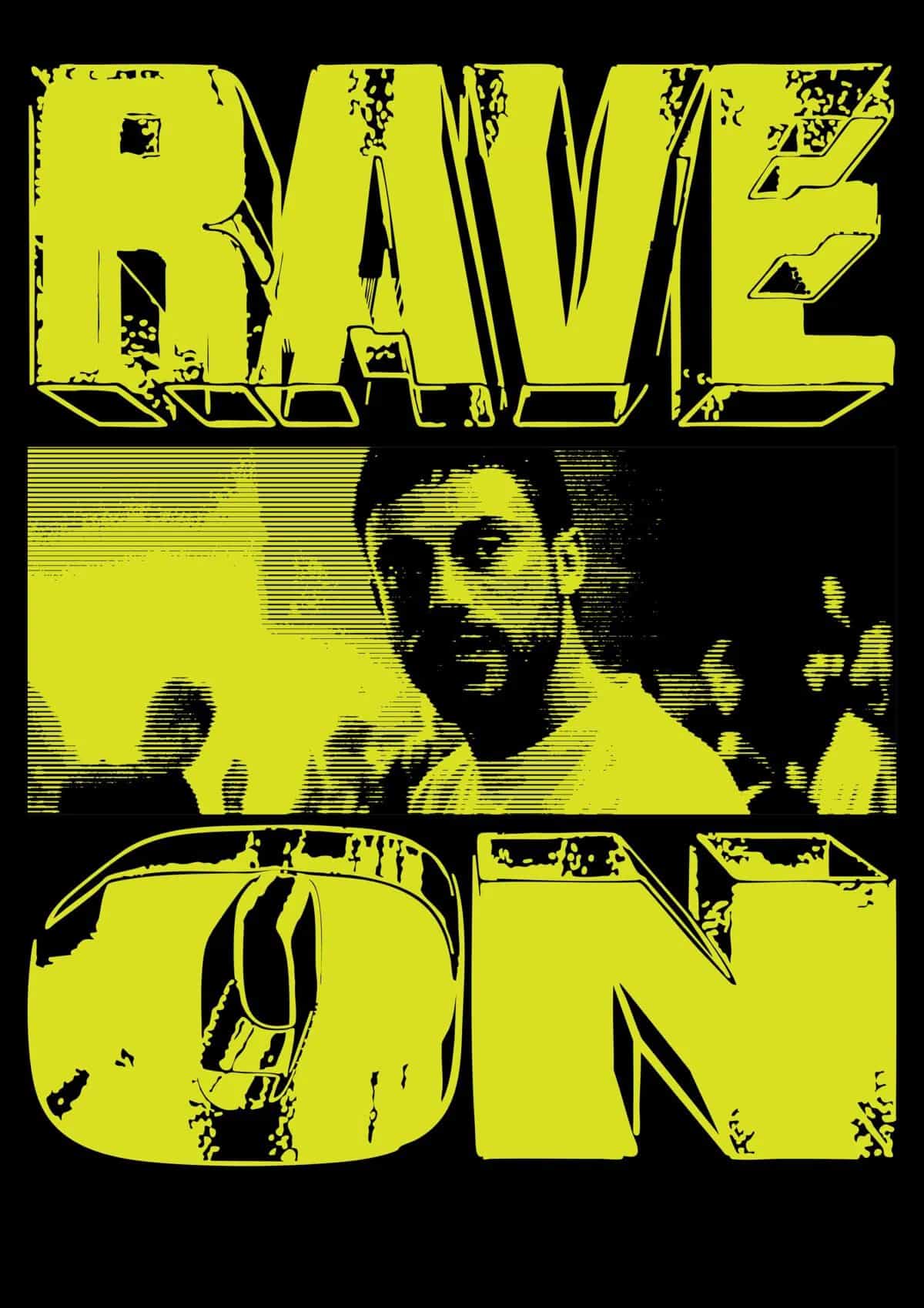 Rave On